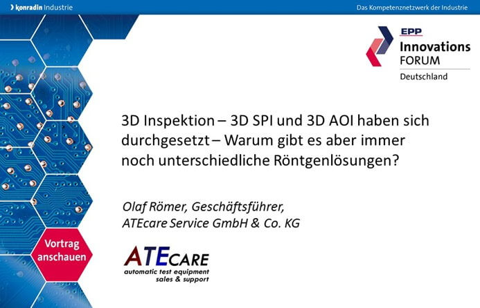 3D Inspektion – 3D SPI und 3D AOI haben sich durchgesetzt – Warum gibt es aber immer noch unterschiedliche Röntgenlösungen?