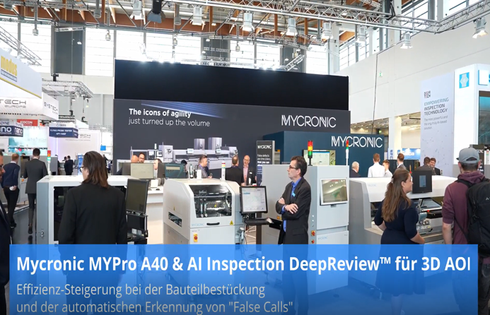 Mycronic MYPro A40 & AI Inspection DeepReview™ für 3D AOI