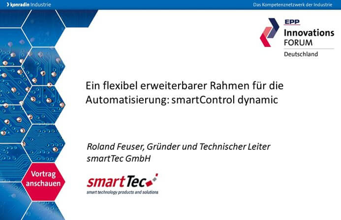 Ein flexibel erweiterbarer Rahmen für die Automatisierung: smartControl dynamic