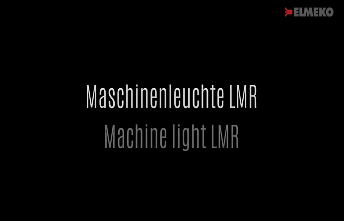 LED Maschinenleuchten LMR