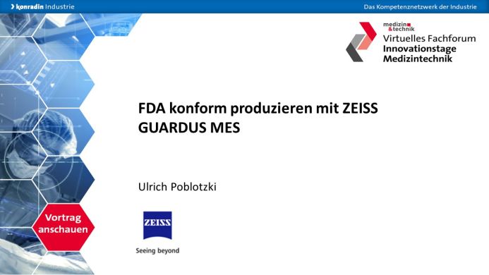 FDA konform produzieren mit ZEISS GUARDUS MES 