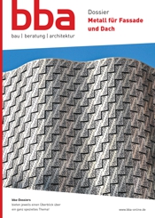 bba-Dossier: Metall für Fassade und Dach