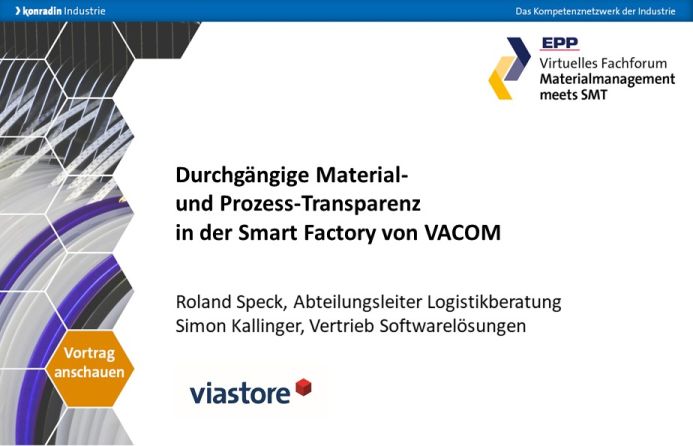 Durchgängige Material- und Prozess-Transparenz in der Smart Factory von VACOM