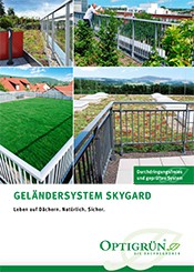 Das Optigrün-Geländersystem SkyGard