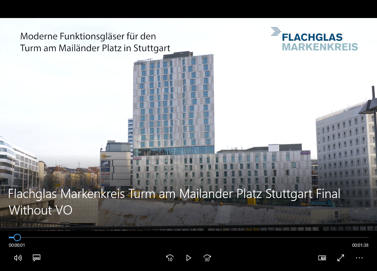 Video: Flachglas Markenkreis Turm am Mailander Platz Stuttgart 